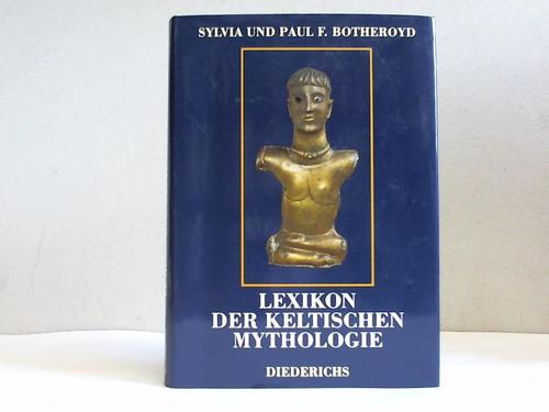 Botheroyd, Sylvia / Botheroyd, Paul F. - Lexikon der keltischen Mythologie