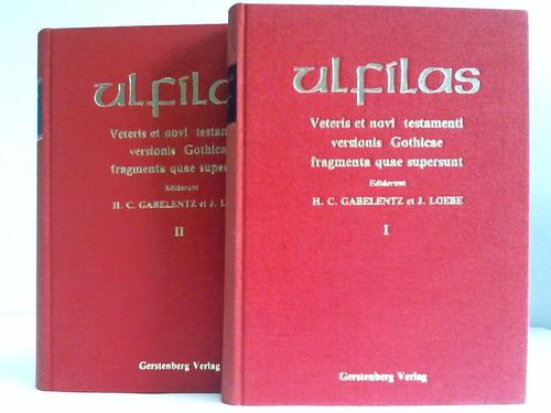 Ulfilas - Veteris et novi testamenti versionis Gothicae fragmenta quae supersunt. 3 Bnde in 2 Bnden