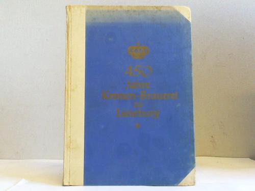 Lneburger Kronen-Brauerei AG (Hrsg.) - 450 Jahre Kronen-Brauerei zu Lneburg 1485-1935