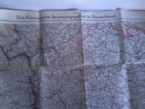 Kartographische Anstalt Dr. Franz Burda, Offenburg (Hrsg.) - Das franzsische Besatzungsgebiet in Deutschland