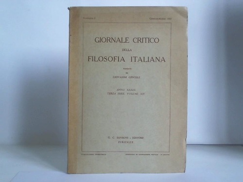 Gentile, Giovanni - Giornale critico delle filosofia italiana. Anno XXXIX Terza serie, volume XIV