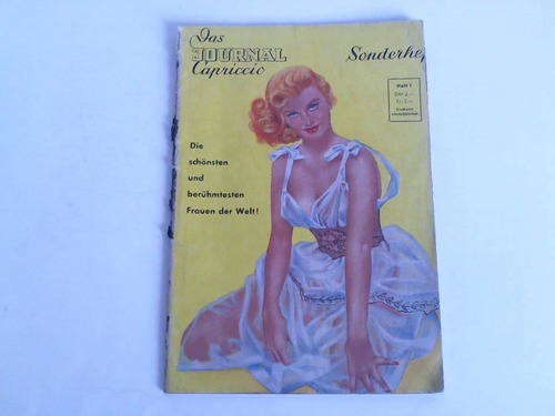 Journal, Das - Capriccio-Sonderheft Nr. 1: Die schnsten und berhmtesten Frauen der Welt!