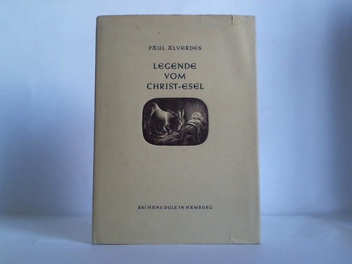 Alverdes, Paul - Legende vom Christ-Esel