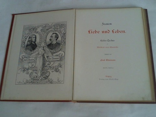 Chamisso, Adelbert von - Frauen. Liebe und Leben. Lieder-Cyclus