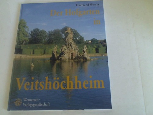 Werner, Ferdinand - Der Hofgarten in Veitshchheim