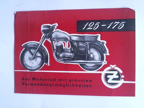 Motokov Praha - CZ 125 - CZ 175. Das Motorrad mit grssten Verwendungsmglichkeiten. Ein Motorrad fr allseitige Dienste