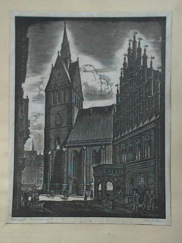 Rhrs, Fritz (20. Oktober 1896, Hildesheim - 14. Februar 1959, ebenda) - Hannover Marktkirche - Original Holzschnitt