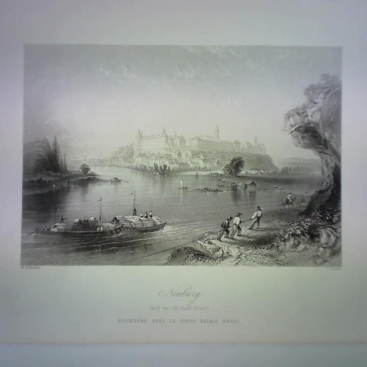 (Neuburg / Donau) - Neuburg (with the old Ducal Palace) - Neubourg avec le vieux palais ducal. Gesamtansicht im Stahlstich von C. Cousen, nach W. H. Bartlett