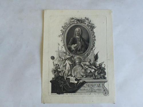Georg II. Knig von Grobritannien und Irland - Georg II. Original Kupferstich um 1750. Gestochen von Johannes Esaias Nilson (2. November 1721 in Augsburg - 3. April 1788 ebenda)