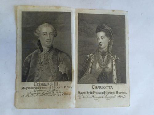 Georg III. und Charlotte, Knig und Knigin von Grobritannien und Irland - Doppelblatt mit 2 Portraitkupferstichen um 1767.  Gestochen von Christian Friedrich Fritzsch (1719-1774 in Hamburg)