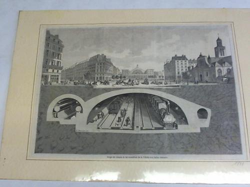 (Metro Paris ) - Bourdelin, Emile - Projet de chemin de fer souterrain de la Vilette aux halles centrales. Kupferstich um 1861 unter Passepartot