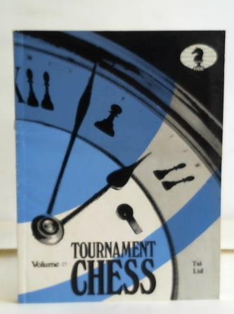 Chandler, Murray - Tournament Chess. Volume 27