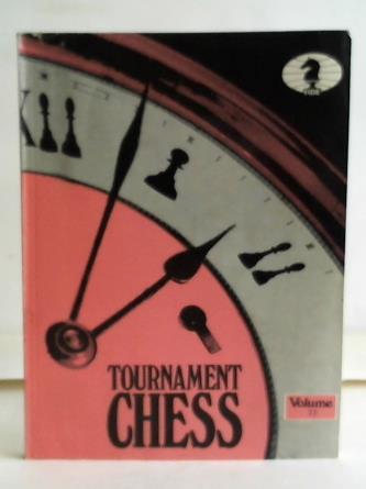 Chandler, Murray - Tournament Chess. Volume 33