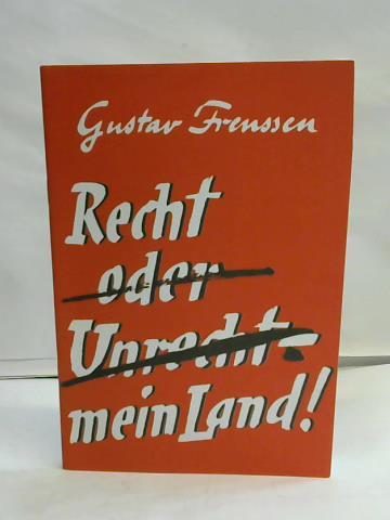 Frenssen, Gustav - Recht oder Unrecht - mein Land!