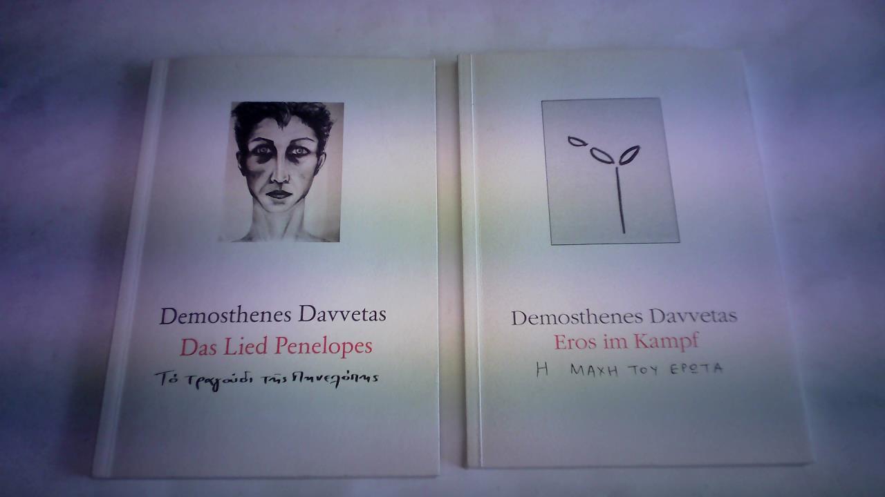 Demosthenes Davvetas/ Josing-Gundert, Wolfgang (bersetzer) - Das Lied Penelopes. Deutsch-Griechisch/ Eros im Kampf. Deutsch-Griechisch (2 Bnde)