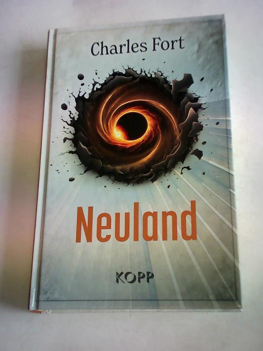 Fort, Charles - Neuland
