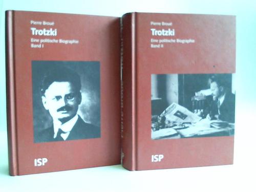 Broue, Pierre - Trotzki. Eine politische Biographie. 2 Bnde