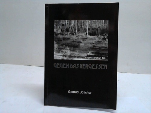 Bttcher, Gertrud - Gegen das Vergessen