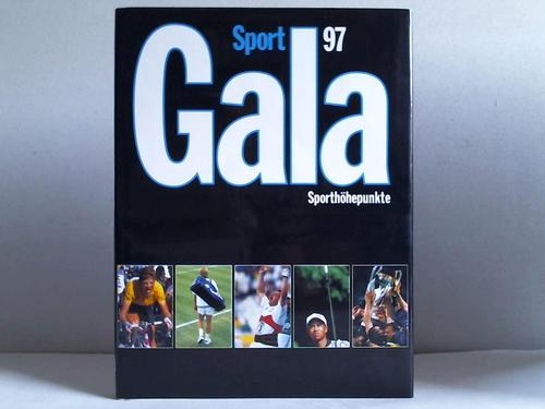 Olympische Sportbibliothek (Hrsg.) - Sport Gala 97. Sporthhepunkte