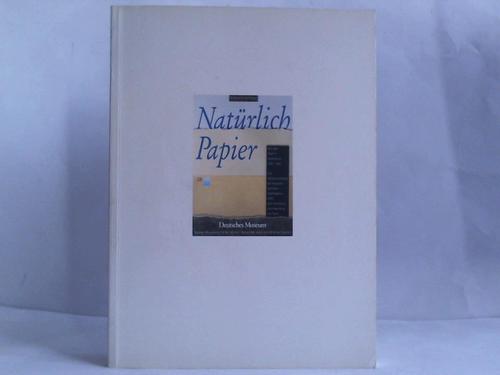 vdp Verband Deutscher Papierfabriken, Bonn (Hrsg.) - Natrlich Papier. Ein Werkstoff mit Zukunft. 600 Jahre Papier in Deutschland 1390-1990. Eine Sonderausstellung des VerbandesDeutscher Papierfabriken (VDP) ber Herstellung und Anwendung von Papier. 2 Bnde in einem Band