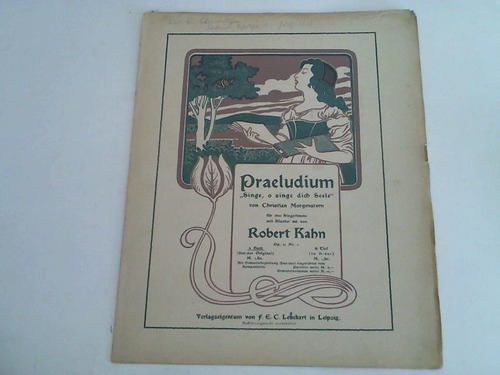 Kahn, Robert / Morgenstern, Christian - Praeludium. Singe, o singe dich Seele. Op. 31 Nr. 1. Fr eine Singstimme mit Klavier