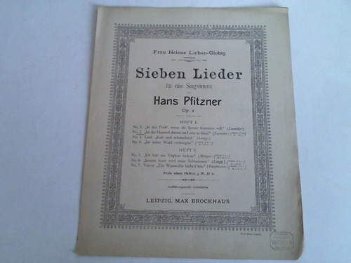 Pfitzner, Hans / Leander, R. - Ist der Himmel darum im Lenz so blau? Op. 2. Singstimme u. Pianoforte