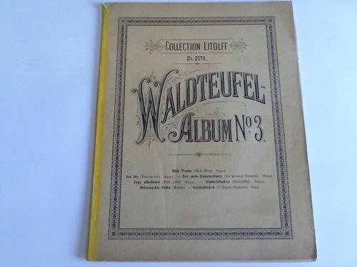 Waldteufel, Emil - Album der beliebtesten Tnze fr das Pianoforte. Band 3