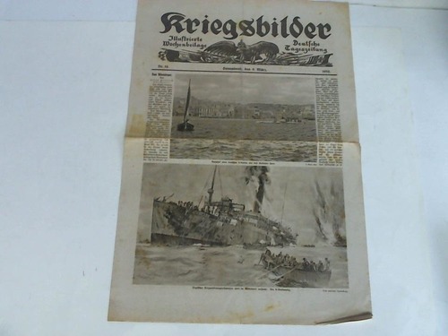 Kriegsbilder - Illustrierte Wochenbeilage. Deutsche Tageszeitung. Nr. 10, Sonnabend, den 9. Mrz 1918