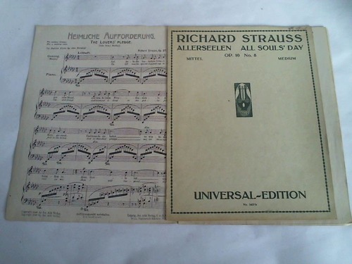 Strauss, Richard - Allerseelen. All souls'day. OP. 10. No. 8 / Heimliche Aufforderung. The Lover's Pledge. Op. 27, Nr. 3. Gesang und Klavier. 2 Hefte