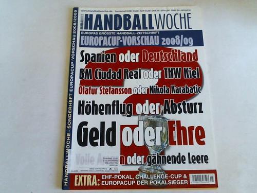 Handballwoche - Europacup-Vorschau 2008/2009. Sonderheft Nr. 5/08, 54. Jahrgang