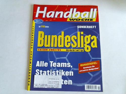 Handballwoche - Bundesliga Saison 2004/05. Sonderheft Nr. 34, 20. August 2004