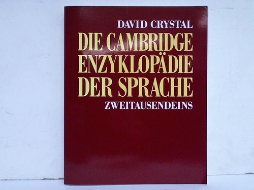 Crystal, David - Die Cambridge-Enzyklopdie der Sprache