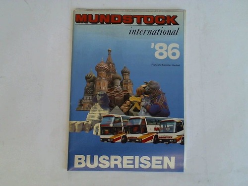 Mundstock international - Busreisen. Frhjahr-Sommer-Herbst '86