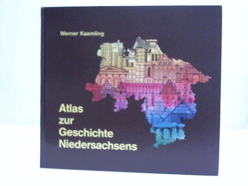 Kaemling, Werner - Atlas zur Geschichte Niedersachsens