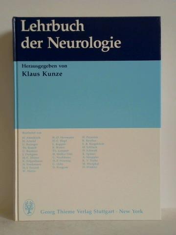 Kunze, Klaus (Hrsg.) - Lehrbuch der Neurologie