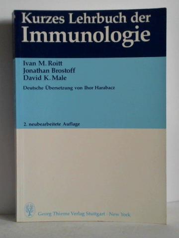 Roitt, Ivan M. / Brostoff, Jonathan / Male, David K. - Kurzes Lehrbuch der Immunologie