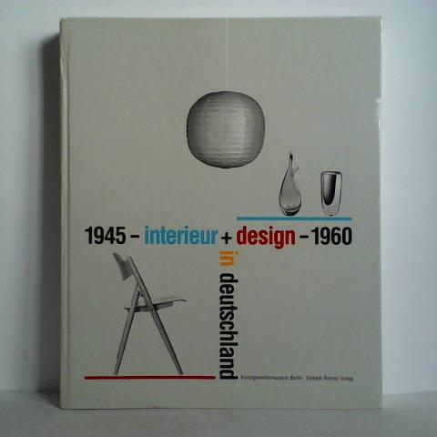 Mundt, Barbara / Netzer, Susanne / Hetter, Ines - Interieur + Design in Deutschland 1945 - 1960