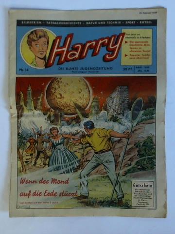 Harry - Die bunte Jugendzeitung - Bildserien - Tatsachenberichte - Natur und Technik - Sport - Rtsel, Nr. 18, 15. Februar 1959
