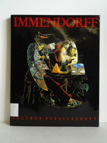 Ahrens, Carsten / Spies, Werner - Jrg Immendorff - Bilder und Zeichnungen = Paintings and drawings