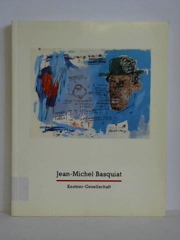Ahrens, Carsten / Davvetas, Demosthenes / Haenlein, Carl / Haring, Keith - Jean-Michel Basquiat. Das zeichnerische Werk