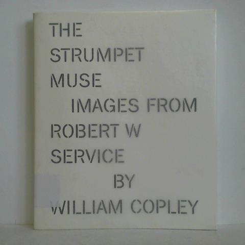 Copley, William N. - The Strumpet Muse. Images from Robert W. - Service by William Copley