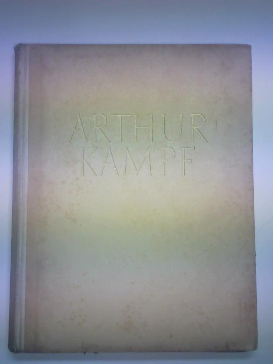Kroll, Bruno (Hrsg.) - Arthur Kampf