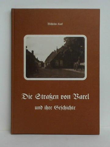 Kuck, Wilhelm - Die Straen von Varel und ihre Geschichte