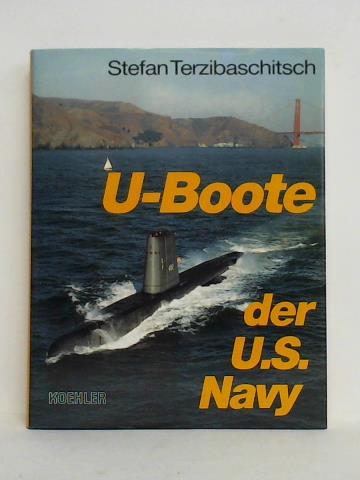 Terzibaschitsch, Stefan - U-Boote der U.S.-Navy