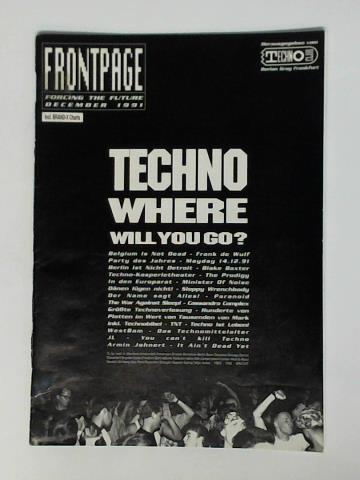 Frontpage - Forcing the Future - December 1991: Techno where will you go?