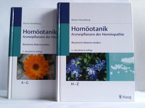 Vonarburg, Bruno - Homotanik. Arzneipflanzen der Homopathie. Illustrierte Materia medica. 2 Bnde