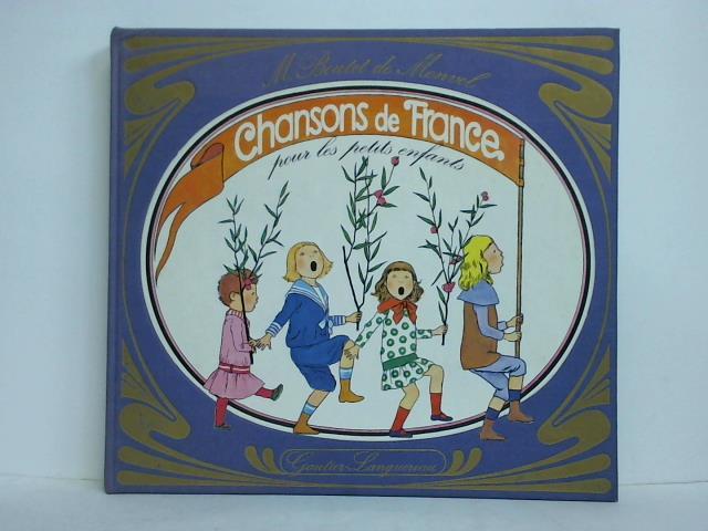 Boutet de Monvel, M. - Chansons de France pour les petits enfants