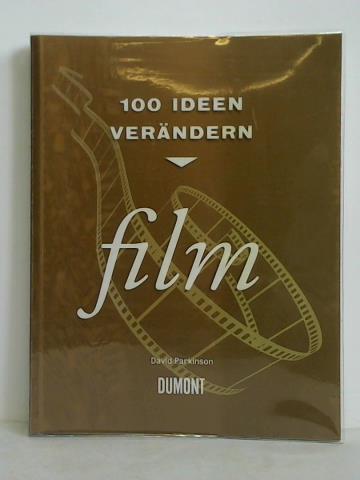 Parkinson, David - 100 Ideen verndern FILM