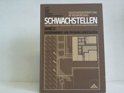 Schild, Erich / Oswald, Rainer / Rogier, Dietmar / Schnapauff, Volker / Schweikert, Hans - Aussenwnde und ffnungsanschlsse
