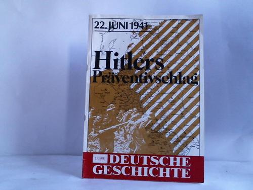 Sudholt, Gert (Hrsg.) - 22.Juni 1941. Hitlers Prventivschlag